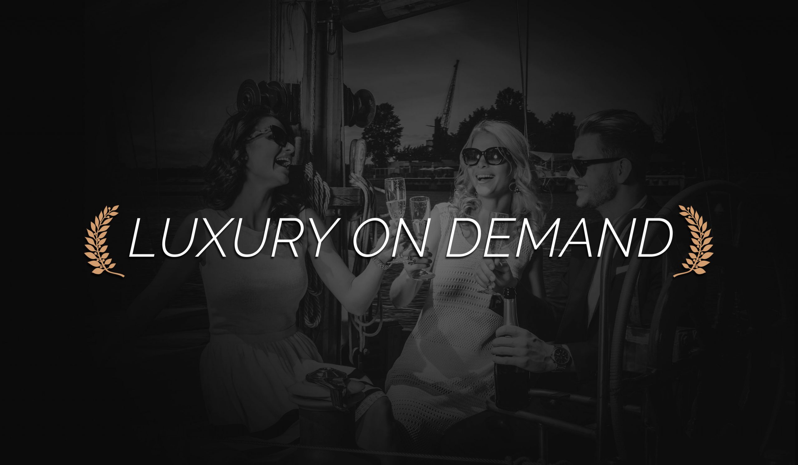 Luxury on Demand
